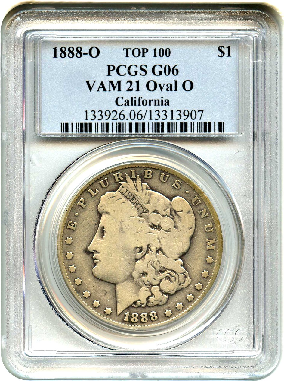 image for: Top 100 VAM: 1888-O $1 PCGS Good-06 (VAM-21, Oval O) 