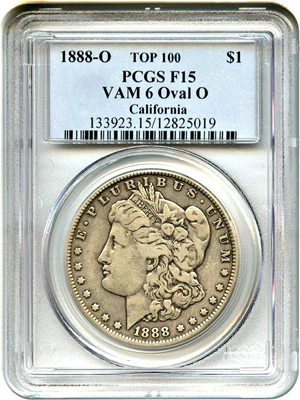 image for: Top 100 VAM: 1888-O $1 PCGS F15 (VAM-6, Oval O)