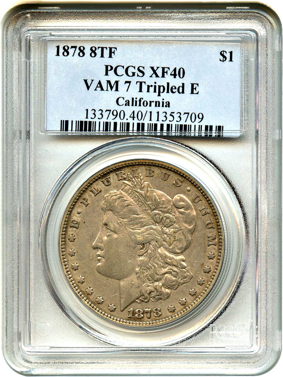 image for: 1878 8TF $1 PCGS XF40 (VAM-7, Tripled E) 