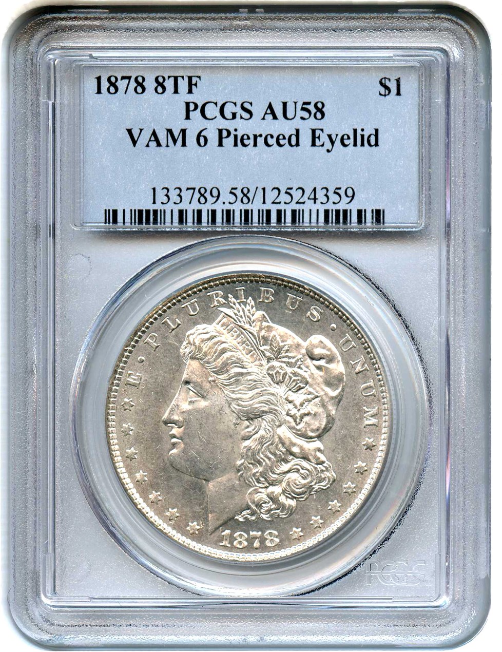 image for: 1878 8TF $1 PCGS AU58 (VAM-6, Pierced Eyelid)