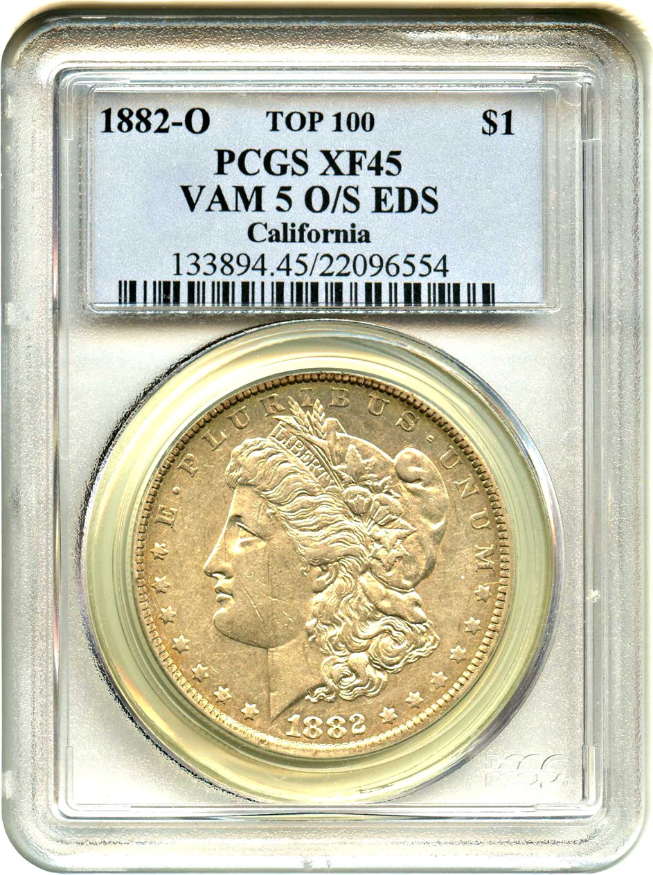 image for: Top 100 VAM: 1882-O $1 PCGS XF45 (VAM-5, O/S, EDS) 
