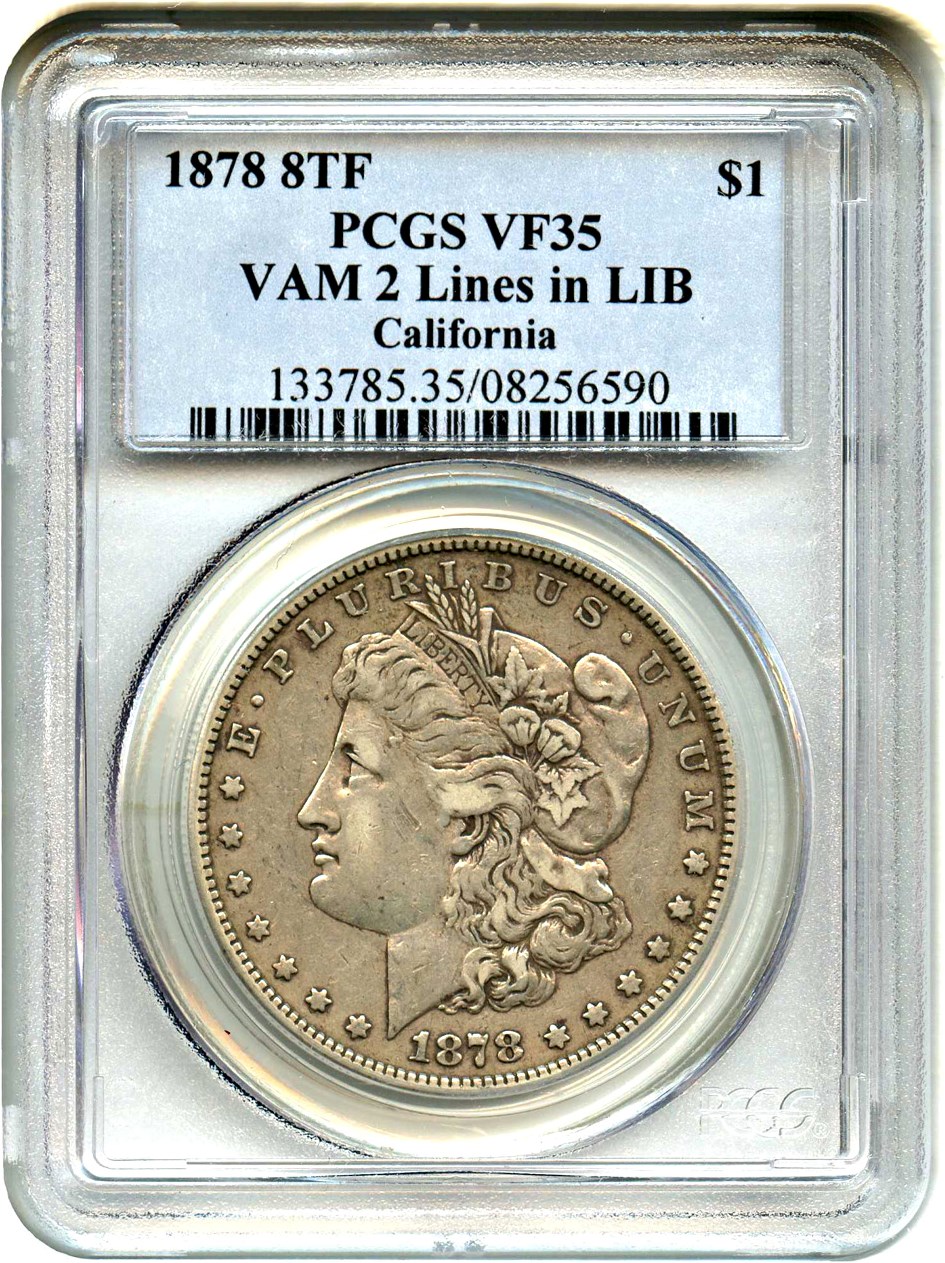 image for: 1878 8TF $1 PCGS VF35 (VAM-2, Lines in LIB) 