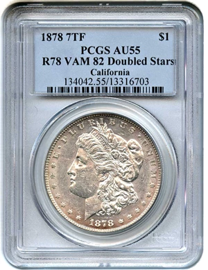 image for: 1878 7TF $1 PCGS AU55 (Reverse of 1878, VAM-82, Doubled Stars)