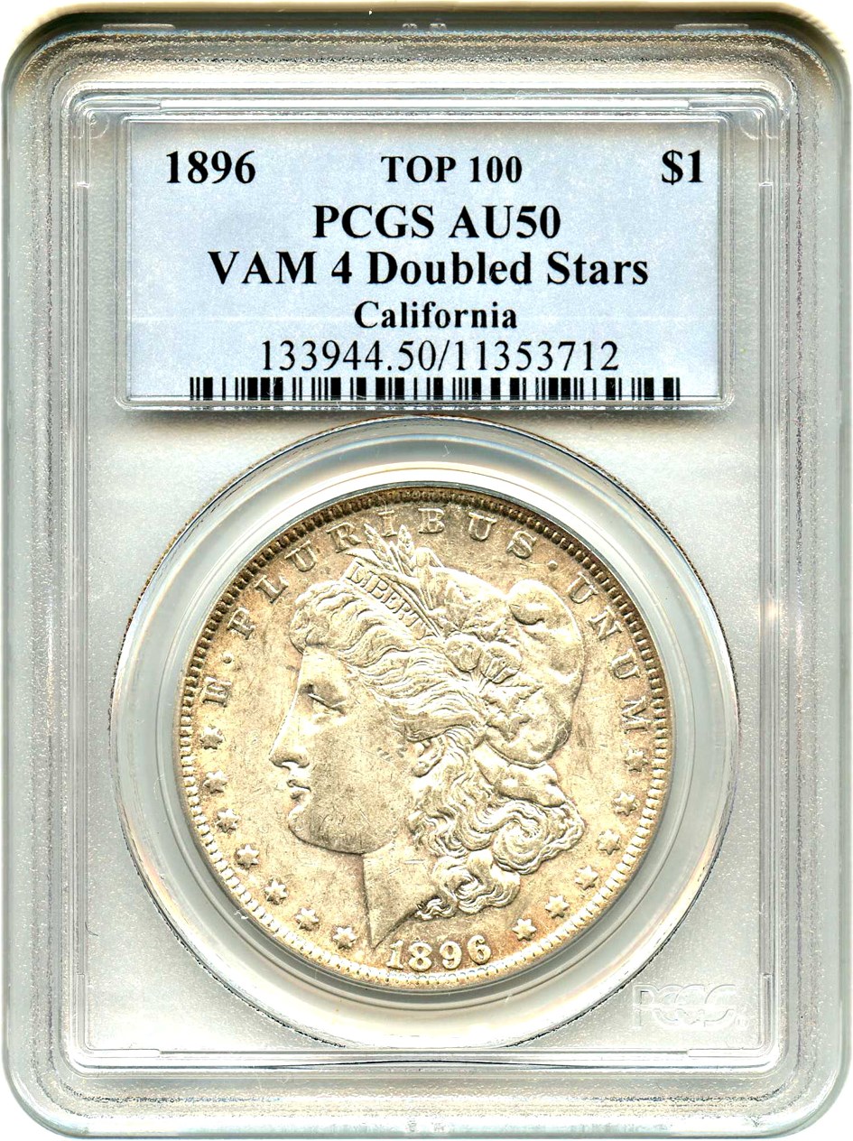 image for: Top 100 VAM: 1896 $1 PCGS AU50 (VAM-4, Doubled Stars) 