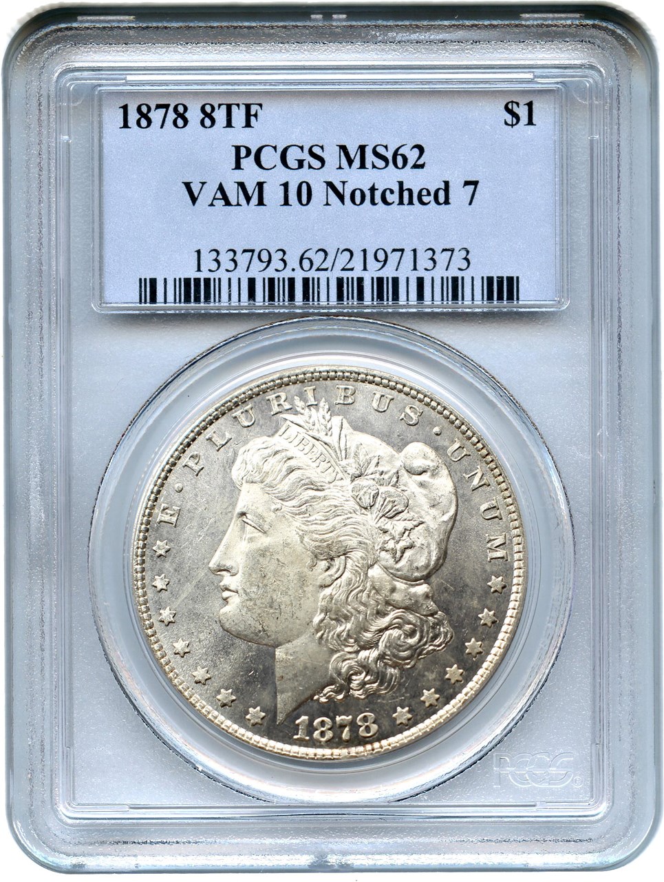 image for: 1878 8TF $1 PCGS MS62 (VAM-10, Notched 7)