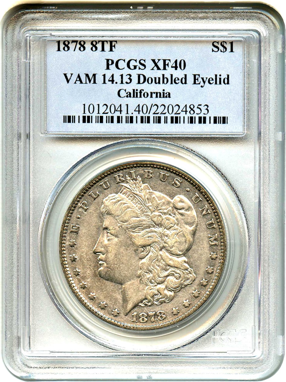 image for: 1878 8TF $1 PCGS XF40 (VAM-14.13, Doubled Eyelid)