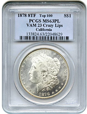 image for: Top 100 VAM: 1878 8TF $1 PCGS MS63 PL (VAM-23, Crazy Lips)