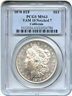 image for: 1878 8TF $1 PCGS MS63 (VAM-10, Notched 7)