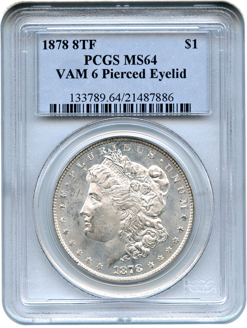 image for: 1878 8TF $1 PCGS MS64 (VAM-6, Pierced Eyelid)
