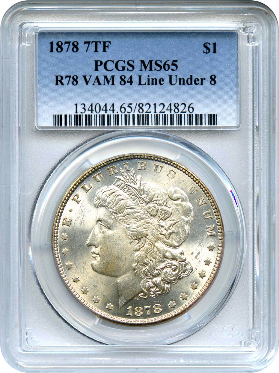 image for: 1878 7TF $1 PCGS MS65 (Reverse of 1878, VAM-84, Line Under 8)
