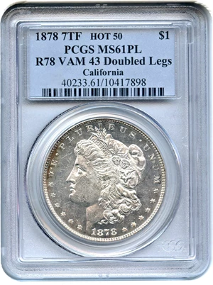 image for: Hot 50 VAM: 1878 7TF $1 PCGS MS61 (Reverse of 1878, VAM-43, Doubled Legs)