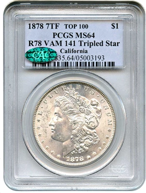 image for: Top 100 VAM: 1878 7TF $1 PCGS/CAC MS64 (Reverse of 1878, VAM-141 Tripled Star)
