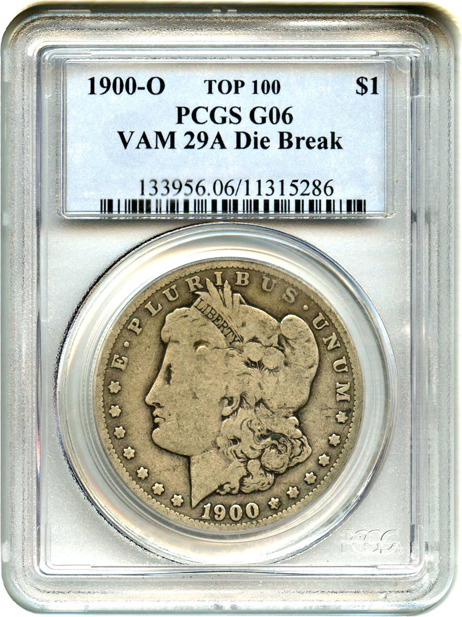 image for: Top 100 VAM: 1900-O $1 PCGS Good-06 (VAM-29A, Die Break)