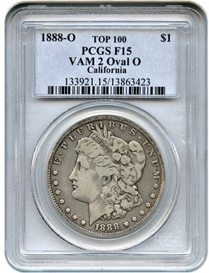 image for: Top 100 VAM: 1888-O $1 PCGS F15 (VAM-2, Oval O)