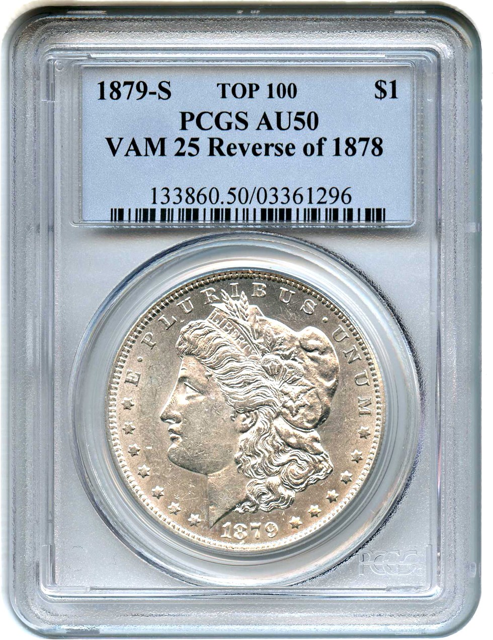 image for: Top 100 VAM: 1879-S $1 PCGS AU50 (VAM-25, Reverse of 1878)