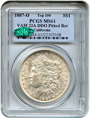 image for: Top 100 VAM: 1887-O $1 PCGS/CAC MS61 (VAM-22A, DDO, Pitted Rev)