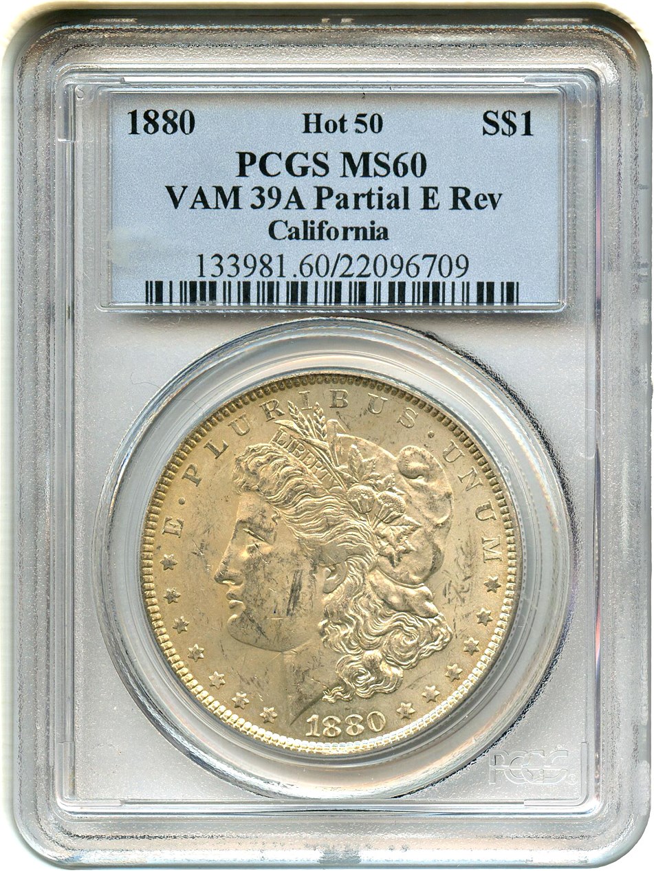 image for: Hot 50 VAM: 1880 $1 PCGS MS60 (VAM-39A, Partial E Rev)