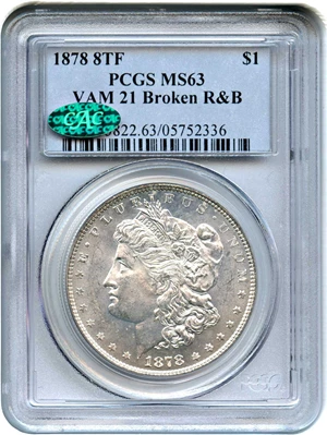 image for: 1878 8TF $1 PCGS/CAC MS63 (VAM-21, Broken R&B)