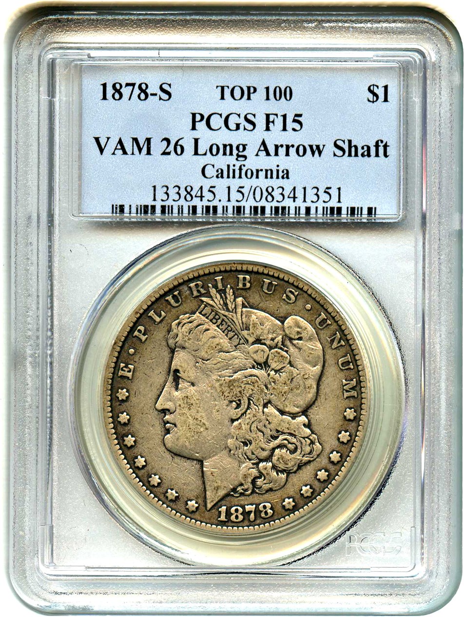 image for: 1878-S $1 PCGS F15 (VAM-26, Long Arrow Shaft)