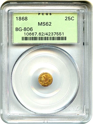 image for: 1868 Cal. Gold 25c PCGS MS62 (BG-806, OGH)