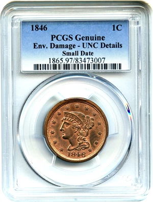 image for: 1846 1c PCGS UNC Details (Env. Damage, Small Date)