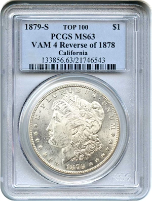 image for: 1879-S $1 PCGS MS63 (VAM-4)