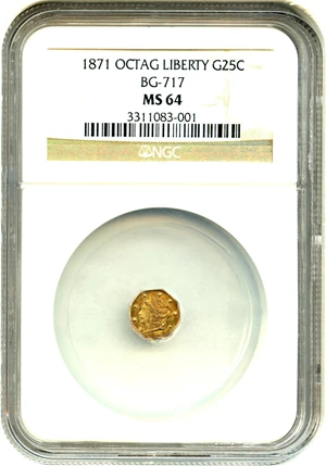 image for: 1871 Cal. Gold 25c NGC MS64 (BG-717)