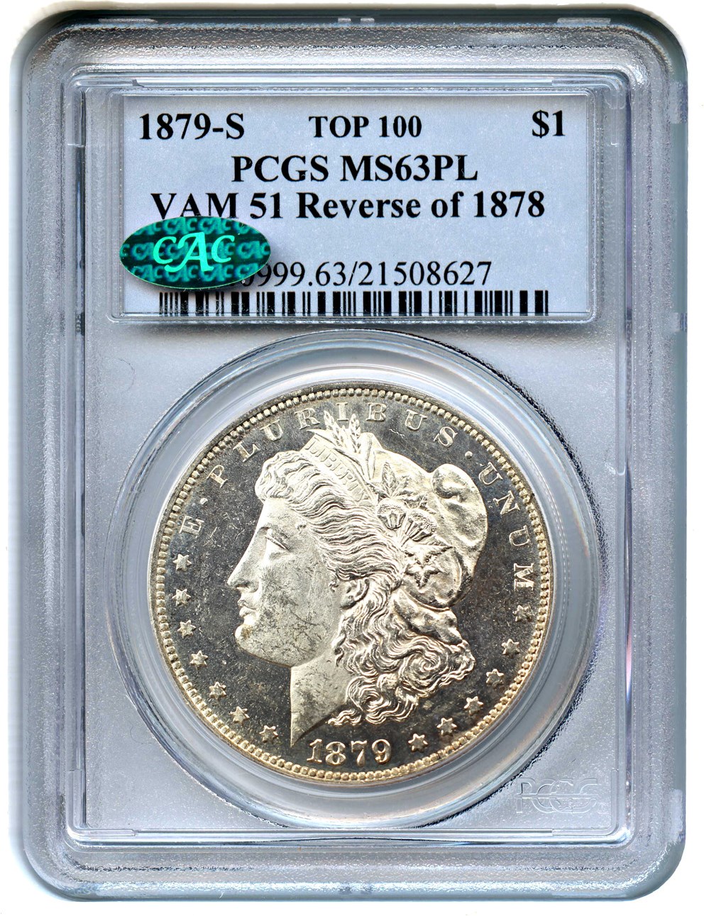 image for: Top 100 VAM: 1879-S $1 PCGS/CAC MS63 PL (Reverse of 1878, VAM-51)