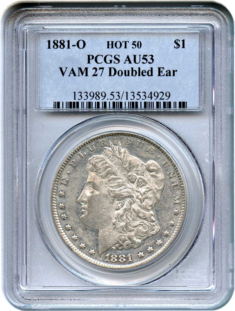 image for: 1881-O $1 PCGS AU53 (VAM-27, Doubled Ear)