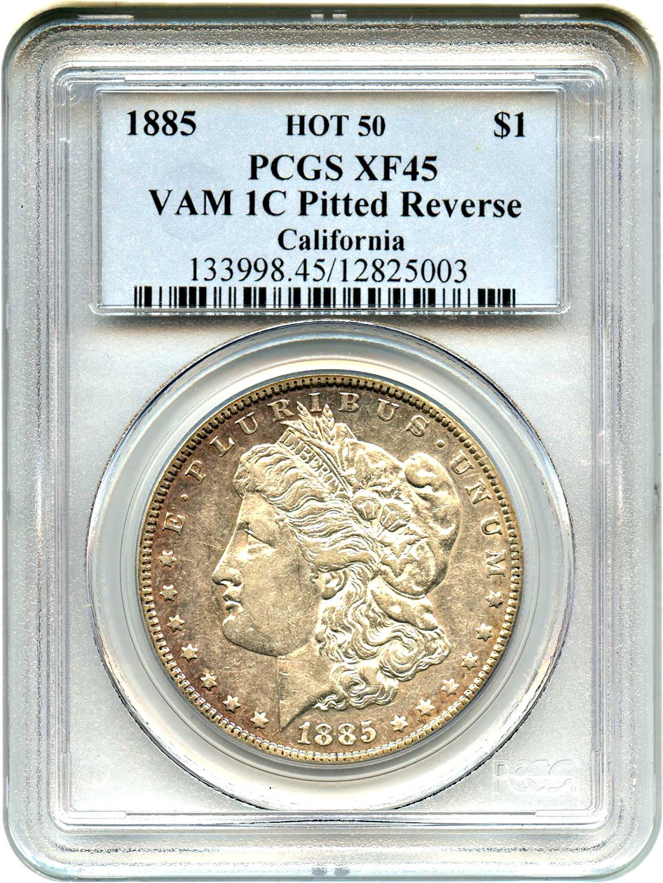 image for: 1885 $1 PCGS XF45 (VAM-1C, Pitted Reverse)