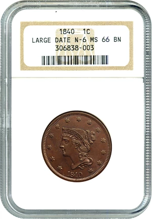 image for: 1840 1c NGC MS66 BN (Large Date, N-6)
