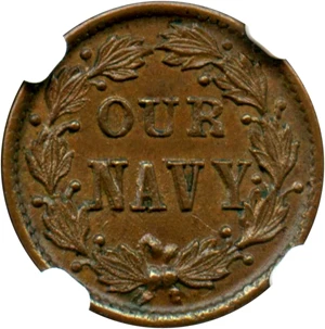 image for: 1864 Civil War Token NGC MS62 BN (Our Navy, F-241/336a)