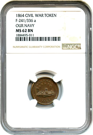 image for: 1864 Civil War Token NGC MS62 BN (Our Navy, F-241/336a)