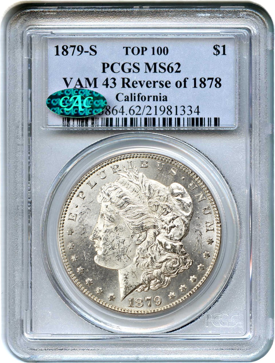 image for: 1879-S $1 PCGS/CAC MS62 (VAM-43, Reverse of 1878)