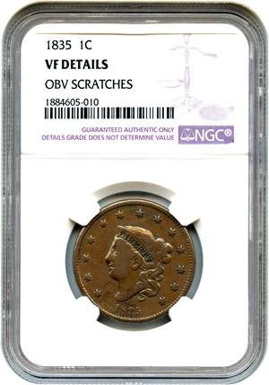 image for: 1835 1c NGC VF Details (Obv Scratches, Head of 1836)