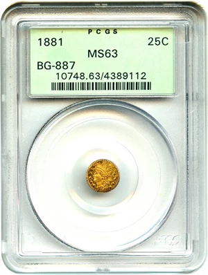 image for: 1881 Cal. Gold 25c PCGS MS63 (BG-887, OGH)