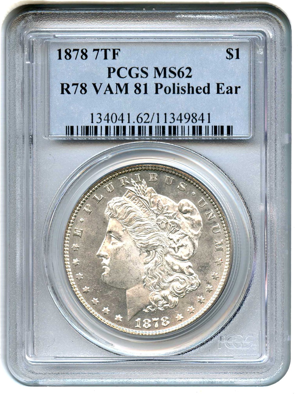 image for: 1878 7TF $1 PCGS MS62 (Reverse of 1878, VAM-81, Polished Ear)