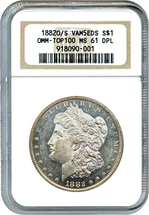 image for: Top 100 VAM: 1882-O/S $1 NGC MS61 DMPL (VAM 5)