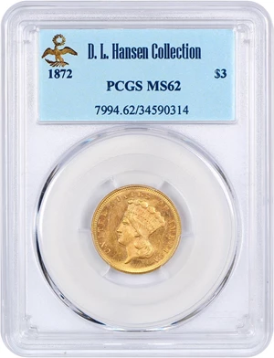image for: 1872 $3 PCGS MS62 ex: D.L. Hansen