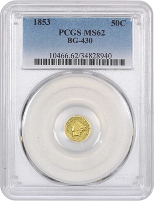 image for: 1853 Cal. Gold 50c PCGS MS62 (BG-430)