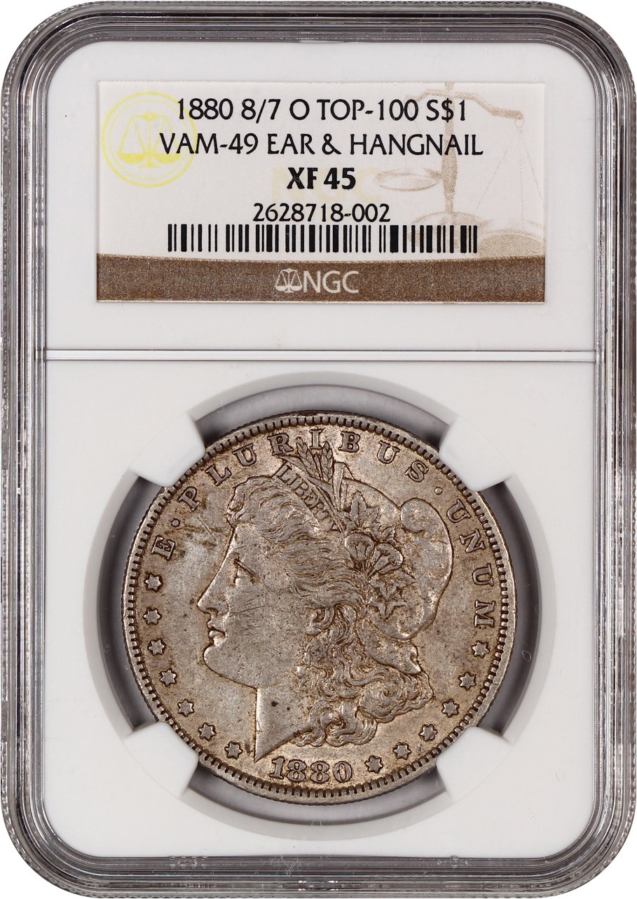 image for: Top 100 VAM: 1880-O $1 NGC XF45 (VAM-49, 8/7 Ear Hangnail)