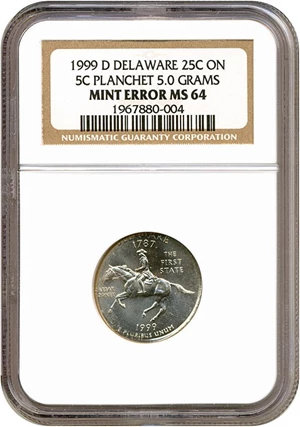 image for: 1999-D 25c Delaware NGC MS64 - Struck on a 5c Planchet (4.9g)