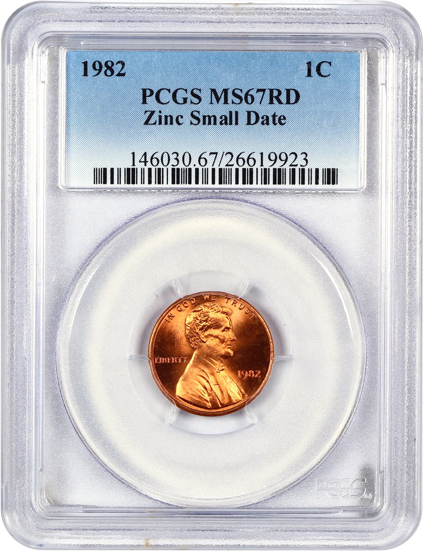 image for: 1982 1c PCGS MS67 RD (Zinc, Small Date)