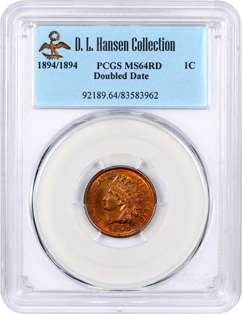 image for: 1894/1894 1c PCGS MS64 RD (Doubled Date) ex: D.L. Hansen
