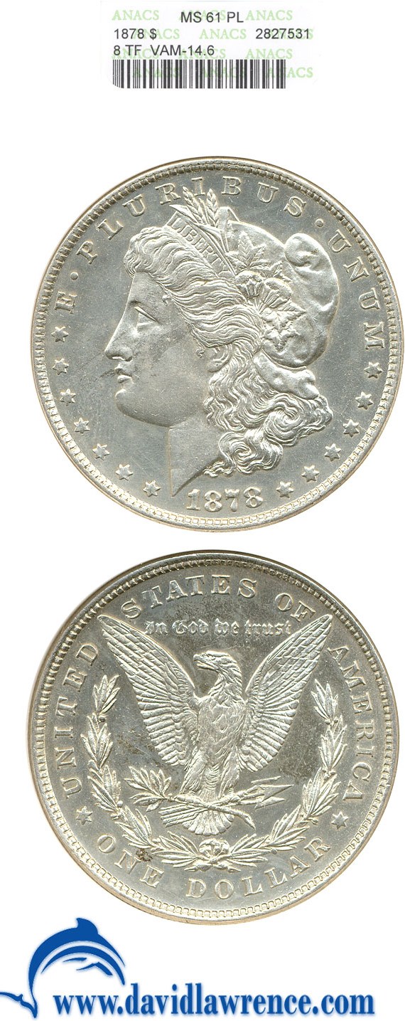 image for: 1878 8TF $1 VAM 14.6  Dot on Ear ANACS MS61 PL