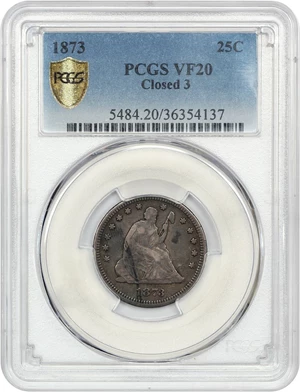 image for: 1873 25c PCGS VF20 (No Arrows, Closed 3)