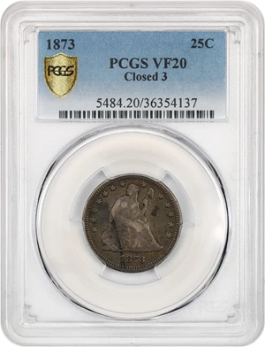 image for: 1873 25c PCGS VF20 (No Arrows, Closed 3)