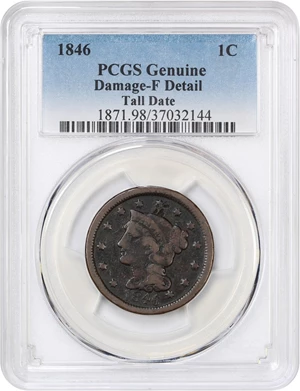 image for: 1846 1c PCGS Fine Details (Tall Date, Damage)