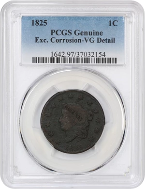 image for: 1825 1c PCGS VG Details (Exc. Corrosion)