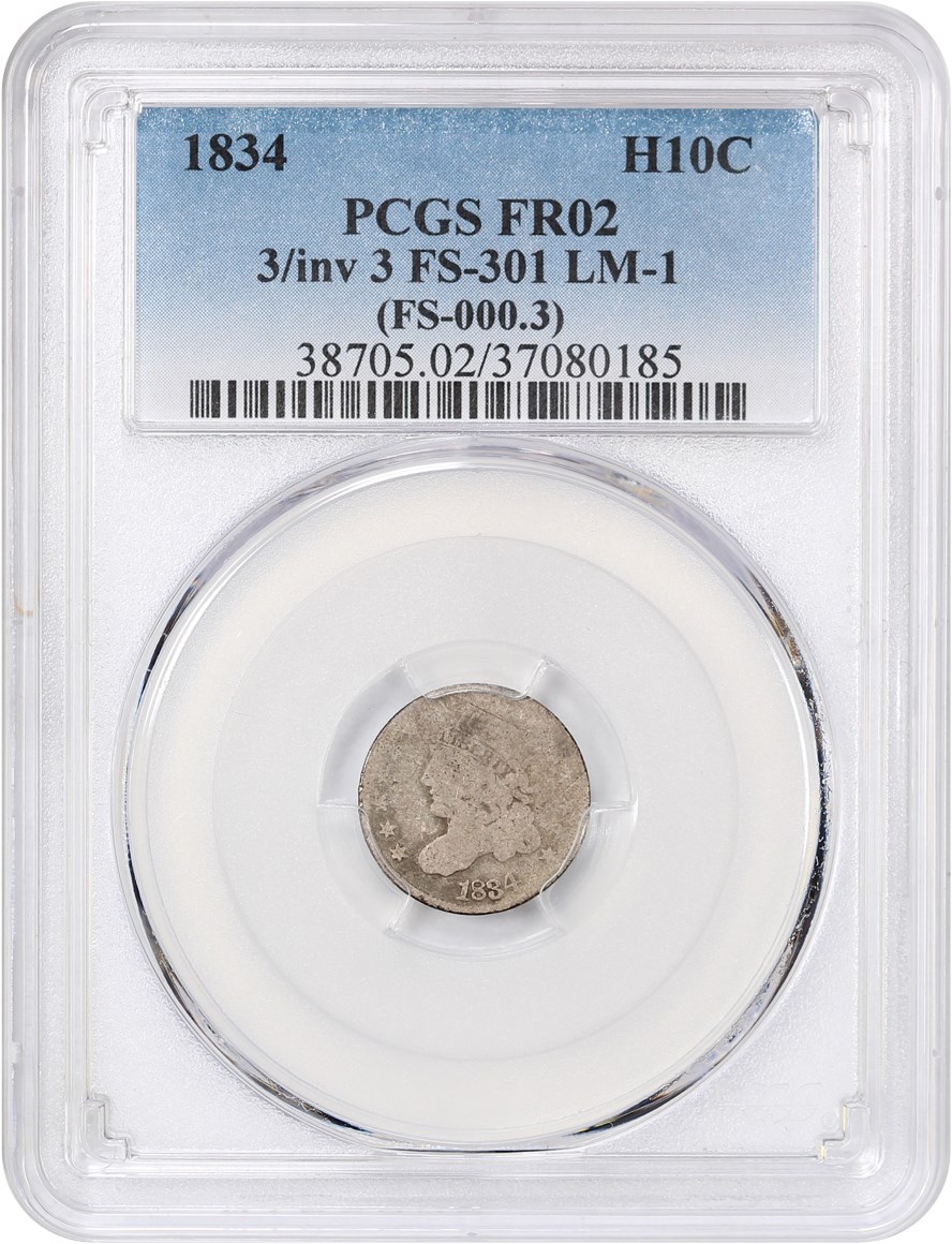 image for: 1834 H10c PCGS Fair-02 (3/Inverted 3, FS-301, LM-1, FS-000.3)